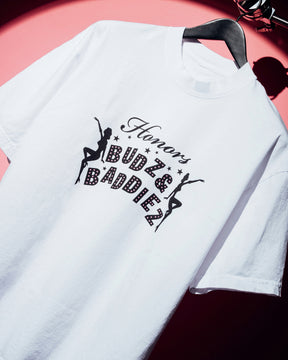 HONORS X BUDZ & BADDIEZ LIVE ENTERTAINMENT TEE