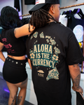 KANE COLLECTIVE "ALOHA IS THE CURRENCY"